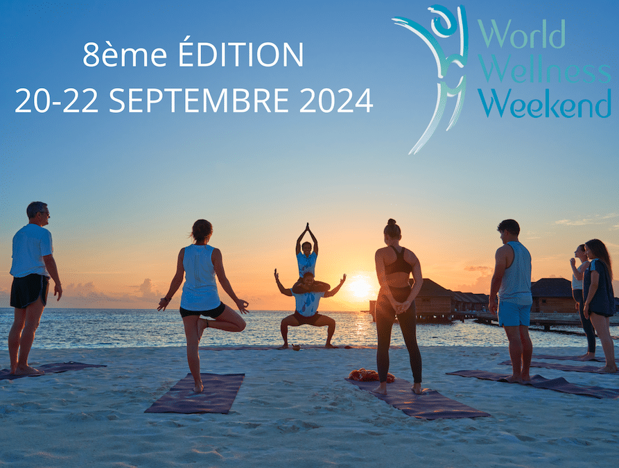LE WEEKEND MONDIAL DU BIEN-ÊTRE, C’EST BIENTÔT
